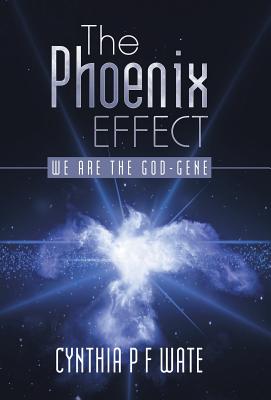 The Phoenix Effect: We Are the God-gene