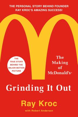 Grinding It Out: The Making of McDonald’s