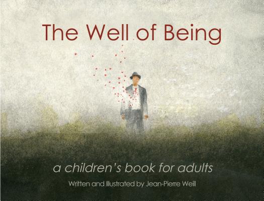 The Well of Being: A Children’s Book for Adults