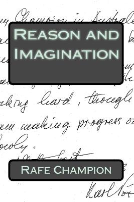 Reason and Imagination: Some Thoughts of Karl Popper and William W Bartley