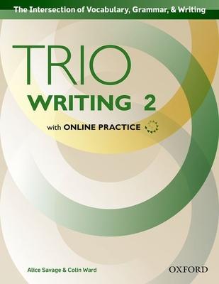 Trio Writing 2: The Intersection of Vocabulary, Grammar, & Writing