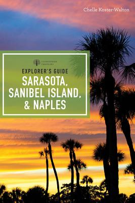 Explorer’s Guide Sarasota, Sanibel Island, & Naples