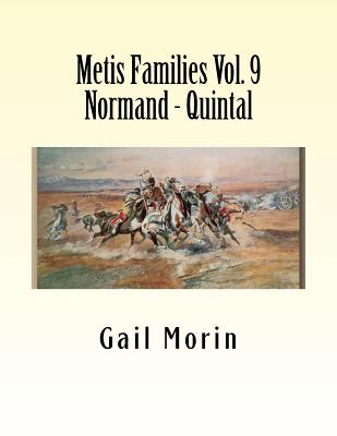 Metis Families: Normand - Quintal