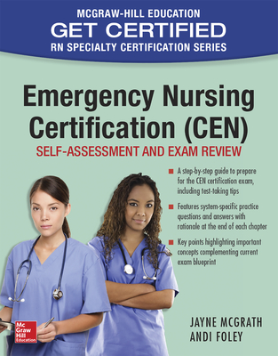 Emergency Nursing Certification: Self-assessment and Exam Review