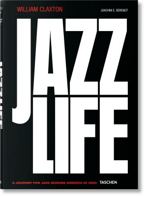 Jazzlife: A Journey for Jazz Across America in 1960