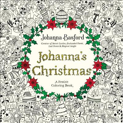 Johanna’s Christmas: A Festive Coloring Book for Adults