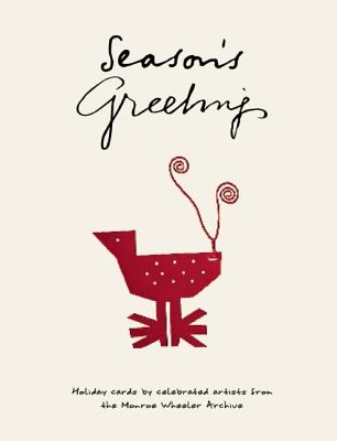 Season’s Greetings: Holiday cards by celebrated artists from the Monroe Wheeler Archive