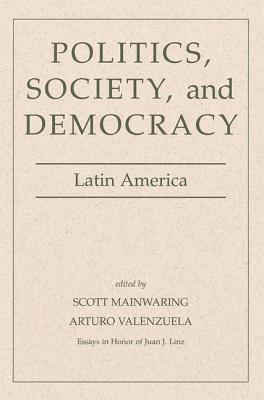 Politics, Society, and Democracy: Latin America