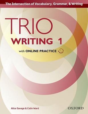 Trio Writing 1: The Intersection of Vocabulary, Grammar, & Writing