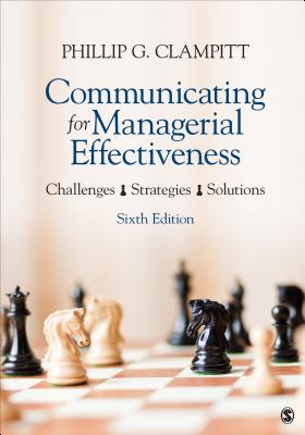 Communicating for Managerial Effectiveness: Challenges - Strategies - Solutions