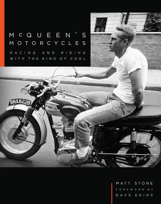 McQueen’s Motorcycles: Racing and Riding With the King of Cool