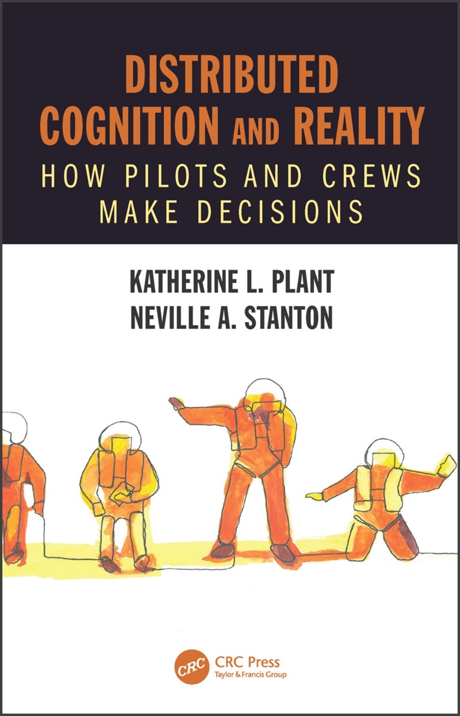Distributed Cognition and Reality: How Pilots and Crews Make Decisions