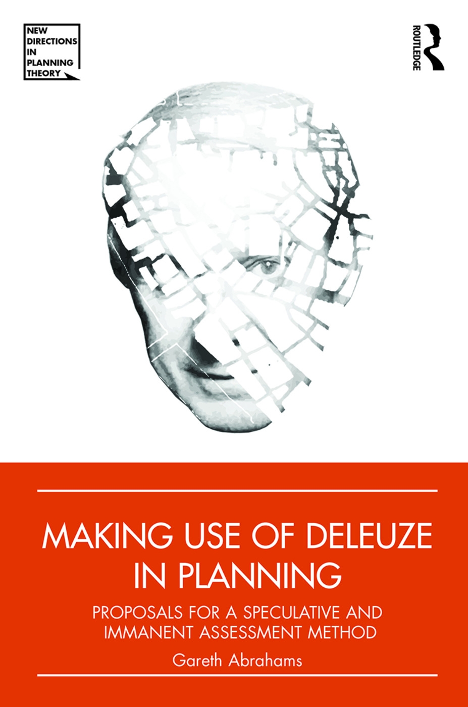 Making Use of Deleuze in Planning: Proposals for a Speculative and Immanent Assessment Method