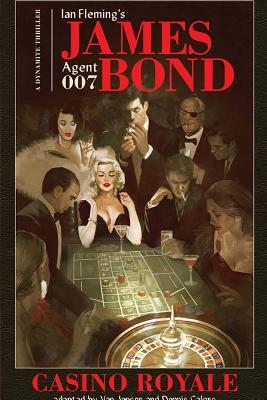 Ian Fleming’s James Bond Agent 007 in: Casino Royale