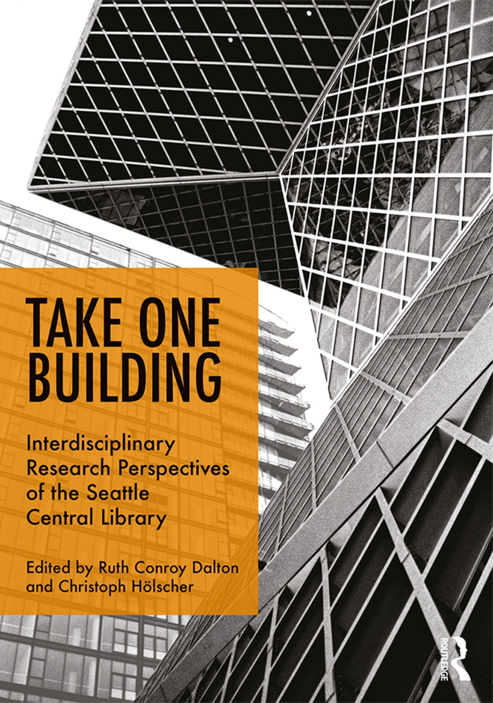 Take One Building: Interdisciplinary Research Perspectives of the Seattle Central Library