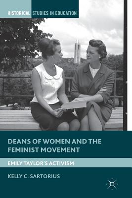 Deans of Women and the Feminist Movement: Emily Taylor’s Activism