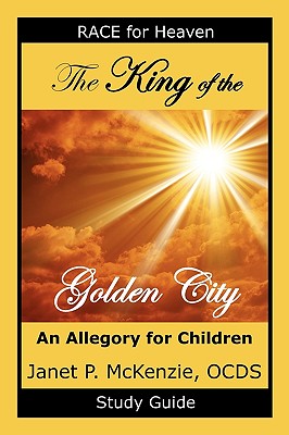 The King of the Golden City: An Allegory for Children