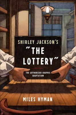 Shirley Jackson’s the Lottery: The Authorized Graphic Adaptation