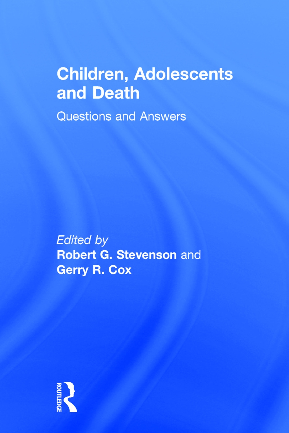 Children, Adolescents, and Death: Questions and Answers