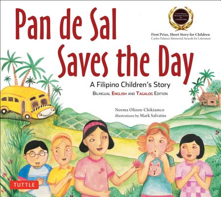 Pan De Sal Saves the Day: A Filipino Children’ Story