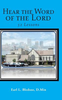 Hear the Word of the Lord: 52 Lessons