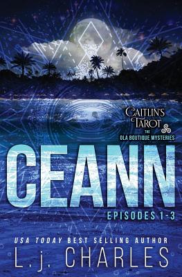 Ceann: Caitlin’s Tarot: an Ola Boutique Mystery