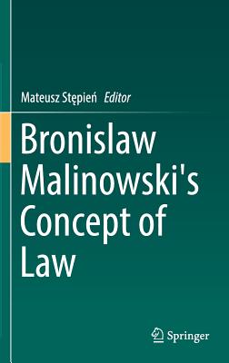 Bronislaw Malinowski’s Concept of Law