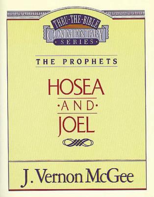 Thru the Bible Commentary: Hosea Joel 27