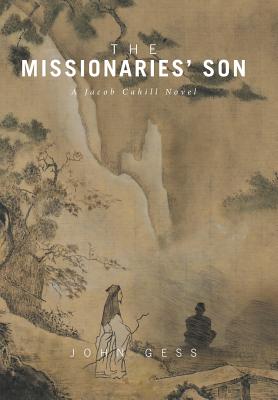The Missionaries’ Son: A Jacob Cahill Novel