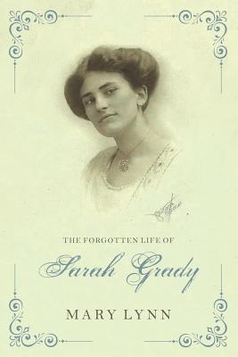 The Forgotten Life of Sarah Grady