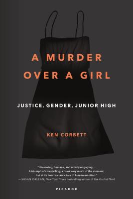 A Murder Over a Girl: Justice, Gender, Junior High