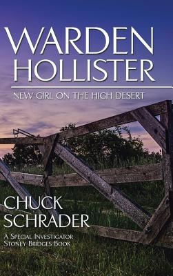 Warden Hollister: New Girl on the High Desert
