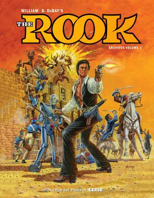 William B. Dubay’s the Rook Archives 1