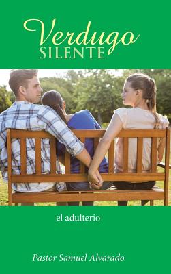 Verdugo Silente: El Adulterio