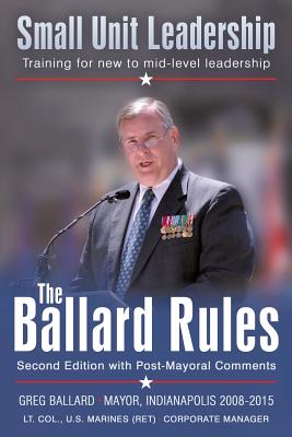The Ballard Rules: Small Unit Leadership
