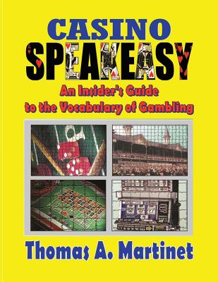 Casino Speakeasy: An Insider’s Guide to the Language of Gambling