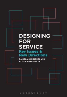 Designing for Service: Key Issues and New Directions