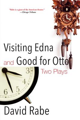 Visiting Edna and Good for Otto: Two Plays