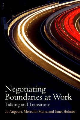 Negotiating Boundaries at Work: Talking and Transitions
