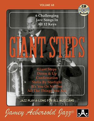 Jamey Aebersold Jazz -- Giant Steps, Vol 68: 6 Challenging Jazz Songs in All 12 Keys, Book & CD