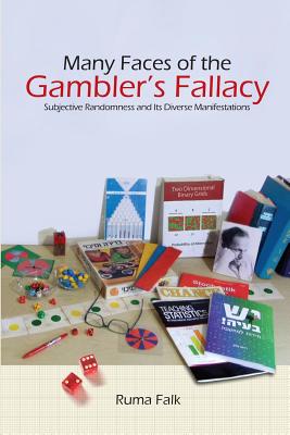 Many Faces of the Gambler’s Fallacy: Subjective Randomness and Its Diverse Manifestations