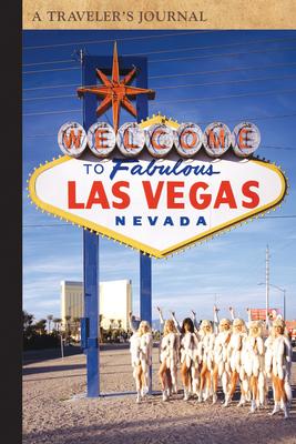 Las Vegas: A Traveler’s Journal