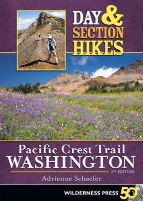 Day & Section Hikes Pacific Crest Trail Washington
