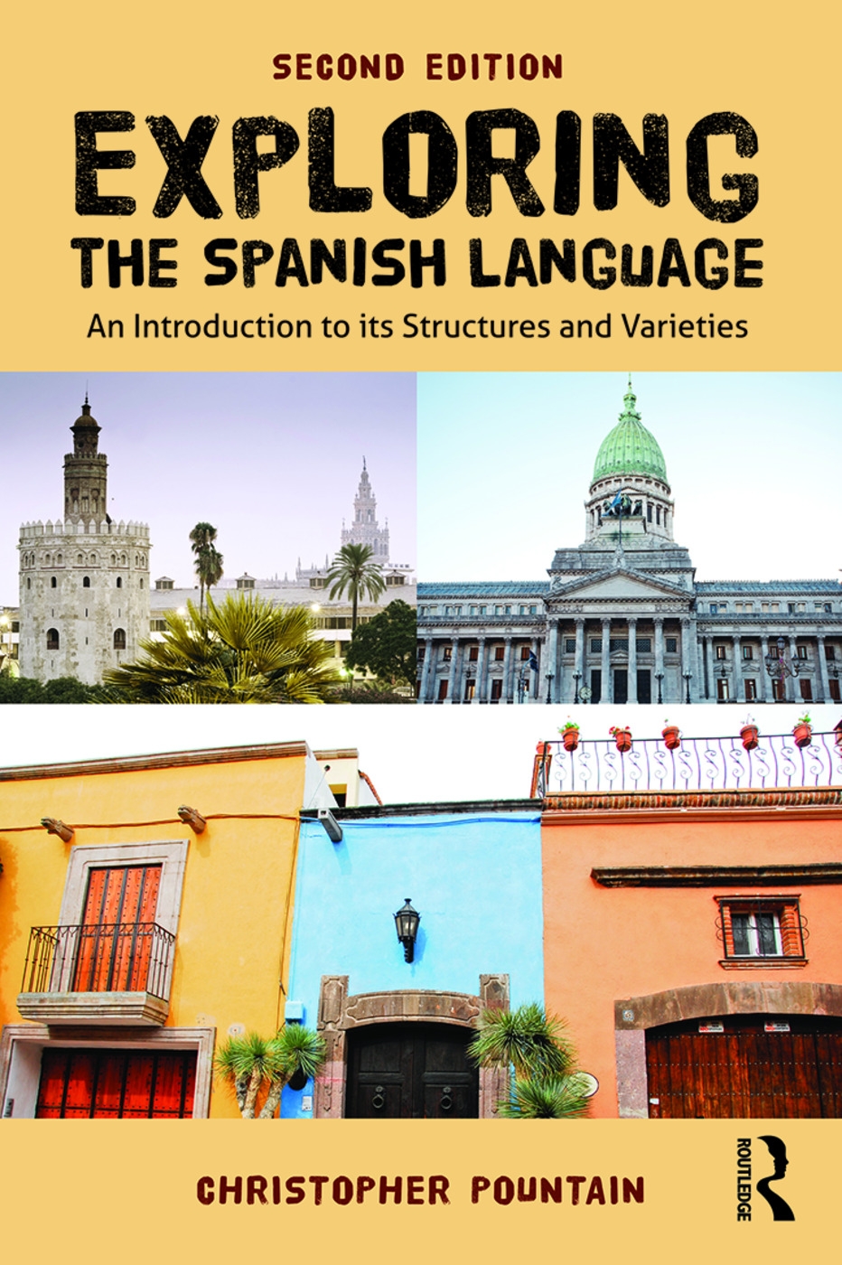 Exploring the Spanish Language: An Introduction to Its Structures and Varieties