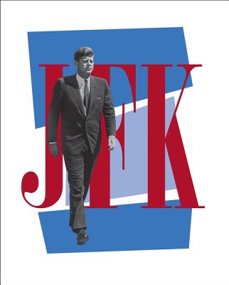 JFK: A Vision for America in Words and Pictures