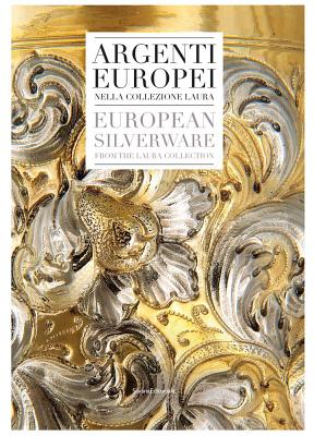 European Silverwear: From the Laura Collection