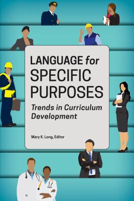 Language for Specific Purposes: Trends in Curriculum Development