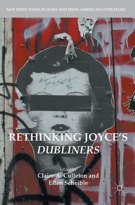 Rethinking Joyce’s Dubliners