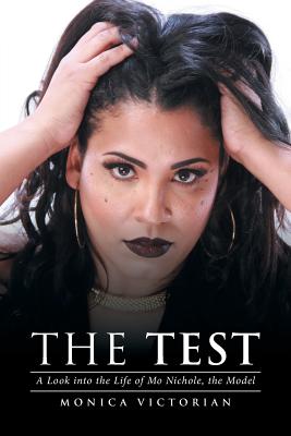 The Test: A Look into the Life of Mo Nichole, the Model