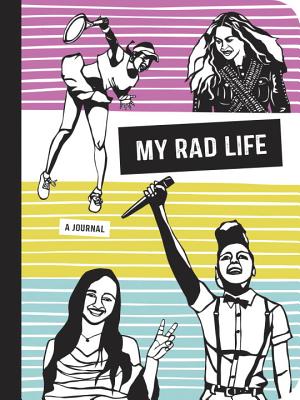My Rad Life: A Journal